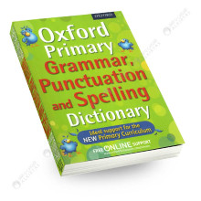 Oxford Primary Grammar, Punctuation and Spelling Dictionary