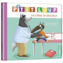 P'tit Loup - Va Chez Le Docteur - Auzou