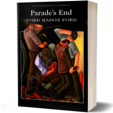 Parade's End - Ford Madox Ford