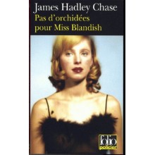 PAS D'ORCHIDEES POUR MISS BLANDISH