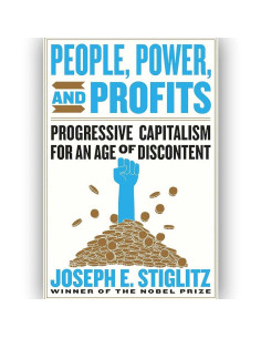 People, Power And Profits - Joseph E. Stiglitz