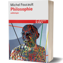 Philosophie. Anthologie - Michel Foucault