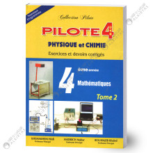 Pilote 4 Physique&Chimie - Tome 2 - 4ème Mathématiques