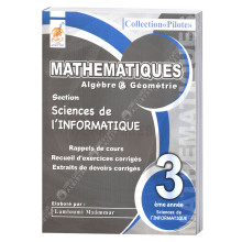 Pilote Mathématiques Algèbre&Géométrie - 3ème Sciences de L'informatique