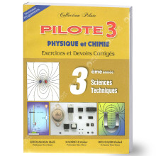 Pilote Physique&Chimie - 3ème Secondaire Sc-techniques