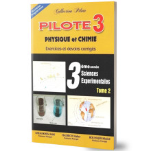 Pilote Physique-Chimie 3ème Secondaire Sciences Tome 2