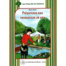 PRESERVONS NOS RESSOURCESEN EAU -LES AMIS DE LA NATURE -NEHIL