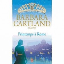 PRINTEMPS A ROME  - CARTLAND - J'AI LU