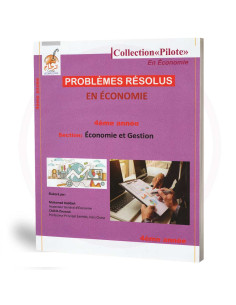 Problèmes Résolus En Economie - 4ème Economie et Gestion