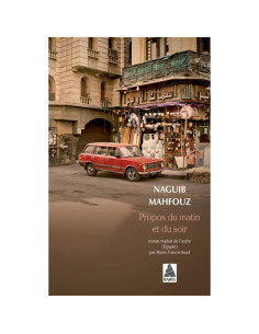 Propos du matin et du soir - Naguib Mahfouz