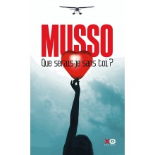 QUE SERAIS-JE SANS TOI? - MUSSO - POCKET