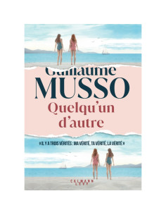 Quelqu'un d'autre - Guillaume Musso