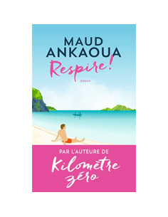 Respire ! - Maud Ankaoua