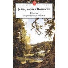 REVERIES DU PROMENEUR SOLITAIRE