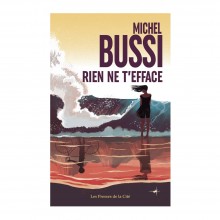 Rien ne t'efface - Michel BUSSI