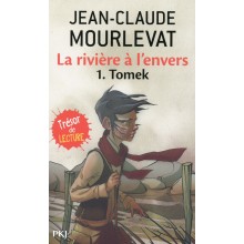 RIVIERE A L ENVERS (J.C MOURLEVAT)