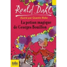 ROALD DAHL-LA POTION MAGIQUE DE GEORGES BOUILLON