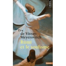 RUMI ET LE SOUFISME - MEYEROVITCH