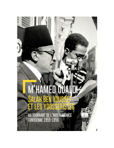 Salah Ben Youssef Et Les Youssefistes - Mhamed Oualdi