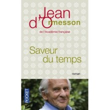 SAVEUR DU TEMPS - D'ORMESSON