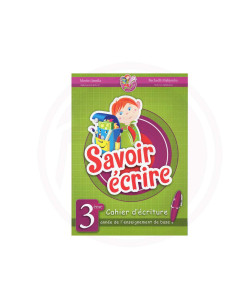 Savoir écrire - 3ème Année Primaire