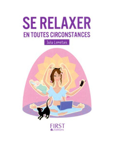 Se relaxer en toutes circonstances - Julia Lemétais