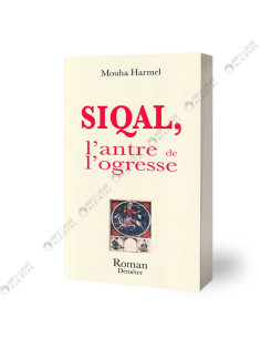 SIQAL, L'Antre De L'Ogresse - Mouha Harmel