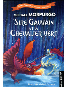 Sire Gauvain et le Chevalier vert - Michael Morpurgo