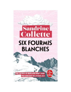 Six fourmis blanches - Sandrine Collette