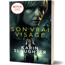 Son Vrai Visage - Karin Slaughter