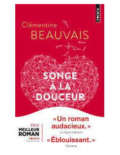 Songe à la douceur - Clémentine Beauvais