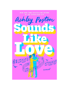 Sounds Like Love - Ashley Poston