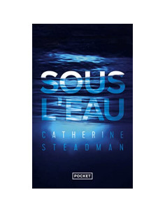 Sous l'eau - Catherine Steadman