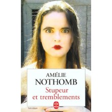 STUPEUR ET TREMBLEMENTS - NOTHOMB