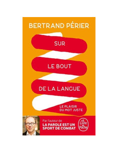 Sur le bout de la langue - Bertrand Périer
