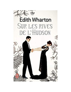 Sur les rives de l'Hudson - Edith Wharton