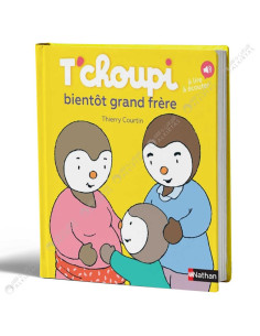 T'choupi Bientôt Grand Frère - Thierry Courtin - Nathan