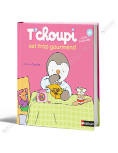 T'choupi Est Trop Gourmand - Thierry Courtin - Nathan