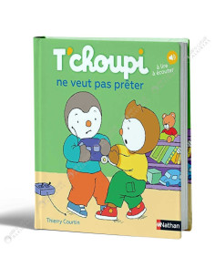 T'choupi Ne Veut Pas Prêter - Thierry Courtin - Nathan