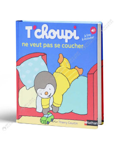 T'choupi Ne Veut Pas Se Coucher - Thierry Courtin - Nathan