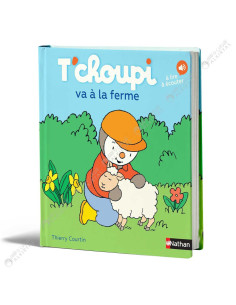 T'choupi va à La Ferme - Thierry Courtin - Nathan