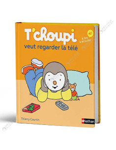 T'choupi Veut Regarder La Télé - Thierry Courtin - Nathan
