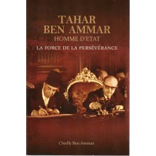 TAHAR BEN AMMAR HOMME D'ETAT - CHEDLY BEN AMMAR