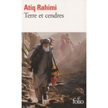 TERRE ET CENDRES - ATIQ RAHIMI