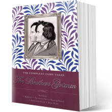 The Complete Fairy Tales of The Brothers Grimm