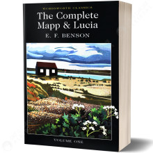 The Complete Mapp and Lucia, Volume One - E. F. Benson