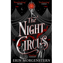 The Night Circus - Erin Morgenstern