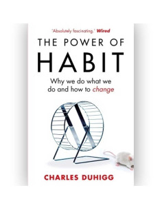 The Power Of Habit - Charles Duhigg