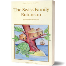 The Swiss Family Robinson - Johann Rudolf Wyss