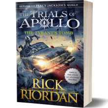 The Tyrant's Tomb (The Trials of Apollo Book 4) - Rick Riordan
